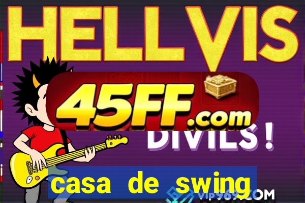 casa de swing salvador bahia